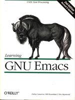Debra_Cameron_Learning GNU Emacs. UNIX Text Processing
