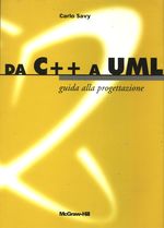 Carlo_Savy_Da C++ a UML. Guida alla progettazione