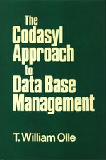 T. William 'Bill'_Olle_The CODASYL Approach to Database Management