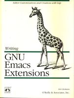 Bob_Glickstein_Writing GNU Emacs Extensions. Editor Customizations with Lisp