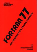 Gianni_Aguzzi_FORTRAN 77 : uno strumento per il calcolo scientifico