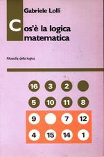 Gabriele_Lolli_Cos'è la logica matematica. Filosofia della logica