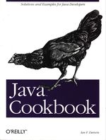 Ian F._Darwin_Java Cookbook. Solutions and Examples for Java Developers