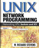 William Richard 'Rich'_Stevens_UNIX Network Programming 01 Volume 1. Networking APIs: Sockets and XTI