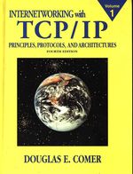 Douglas Earl_Comer_Internetworking with TCP/IP  01 Volume 1. Principles, Protocols, and Architectures