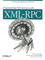 Simon_St. Laurent_Programming Web Services with XML-RPC