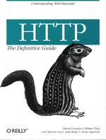 David_Gourley_HTTP. The Definitive Guide. Understanding Web Internals