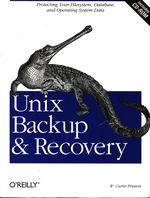 W._Curtis Preston_Unix Backup & Recovery