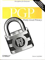 Simson_Garfinkel_PGP. Pretty Good Privacy. Encryption for Everyone