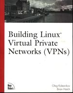 Oleg_Kolesnikov_Building Linux Virtual Private Networks (VPNs)