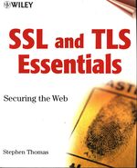 Stephen A._Thomas_SSL and TLS Essentials. Securing the Web