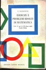Elisabetta_Bandettini_Esercizi e problemi risolti di matematica. Vol. 2: per la 3ª classe della Scuola Media