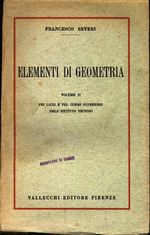 Francesco_Severi_Elementi geometria pei licei e pel corso superiore dell'istituto tecnico vol. 2