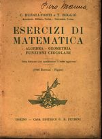 Cesare_Burali-Forti_Esercizi di matematica (Algebra, Geometria, Funzioni circolari)