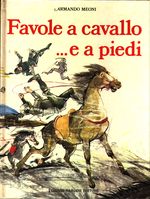 Armando_Meoni_Favole a cavallo ...e a piedi
