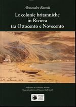 Alessandro_Bartoli_Le colnie britanniche in Riviera tra ottocento e Novecento