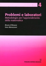 Bruno_D'Amore_Problemi e laboratori. Metodologie per l'apprendimento della matematica