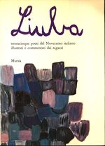 Marino_Ghirardelli_Liuba. Trentacinque poeti del Novecento italiano illustrati e commentati dai ragazzi
