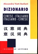 Alessandra_Viotti Bonfanti_Dizionario Cinese-Italiano Italiano-Cinese