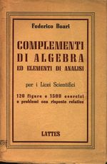 Federico_Boari_Complementi di algebra ed elementi di analisi per i Licei Scientifici