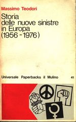 Massimo_Teodori_Storia delle nuove sinistre in Europa (1956-1976)