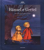 _Fratelli Grimm_Hänsel e Gretel