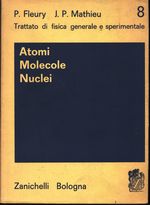 P._Fleury_Atomi - Molecole - Nuclei
