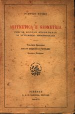 Pietro_Scirè_Aritmetica e geometria per le scuole secondarie di avviamento professionale 02 Volume Secondo
