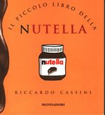 Riccardo_Cassini_Il piccolo libro della Nutella