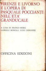 Franco_Borsi_Firenze e Livorno e l'opera di Pasquale Poccianti nell'età granducale