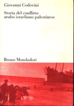 Giovanni_Codovini_Storia del conflitto arabo israeliano palestinese