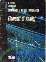 Giuseppe_Zwirner_Strumenti e metodi matematici 02 Vol. 2. elementi di analisi