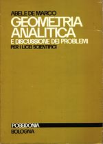 Abele_De Marco_Geometria analitica e discussione dei problemi per la III e IV classe dei licei scientifici