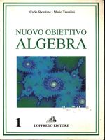 Carlo_Sbordone_Nuovo obiettivo Algebra 01 Volume primo
