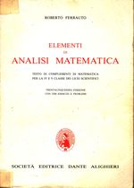 Roberto_Ferrauto_Elementi di analisi matematica. Testo di complementi di matematica per la IV e V classe dei licei scientifici