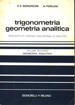 Vittorio E._Bononcini_Trigonometria geometria analitica 02 Volume secondo. Geometria analitica