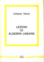 Umberto_Tiberio_Lezioni di algebra lineare