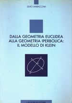 Silvio_Maracchia_Dalla geometria euclidea alla geometria iperbolica: il modello di Klein