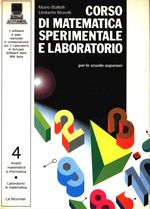 Mario_Battelli_Corso di matematica sperimentale e laboratorio (vol. 4) per le Scuole superiori. Analisi matematica e informatica. Laboratorio di informatica