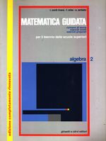 Luciana_Conti Rivera_Matematica guidata per il biennio delle scuole superiori. Algebra 02 Vol. 2
