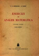 Vittorio E._Bononcini_Esercizi di analisi matematica 01 Volume primo