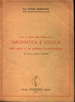 Ettore_Carruccio_Corso di storia delle matematiche. Matematica e logica nella storia e nel pensiero contemporaneo