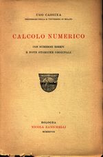 Ugo_Cassina_Calcolo numerico con numerosi esempi e note storiche originali