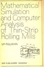 V. P._Polukhin_Mathematical Simulation and Computer Analysis of Thin-Strip Rolling Mills