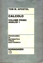 Tom Mike_Apostolopoulos 'Apostol'_Calcolo 01 Volume primo. Analisi 1