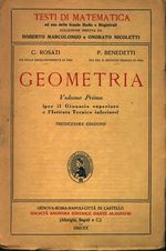 Carlo_Rosati_Geometria 01 Volume Primo: per il Ginnasio superiore e l'Istituto tecnico inferiore