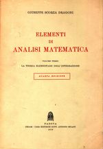 Giuseppe_Scorza Dragoni_Elementi di analisi matematica 03 Volumente terzo La teoria elementare dell'integrazione