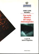 James Clerk_Maxwell_Una teoria dinamica del campo elettromagnetico