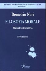 Demetrio_Neri_Filosofia morale. Manuale introduttivo