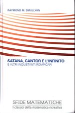 Raymond M._Smullyan_Satana, Cantor e l'infinito e altri inquietanti rompicapi